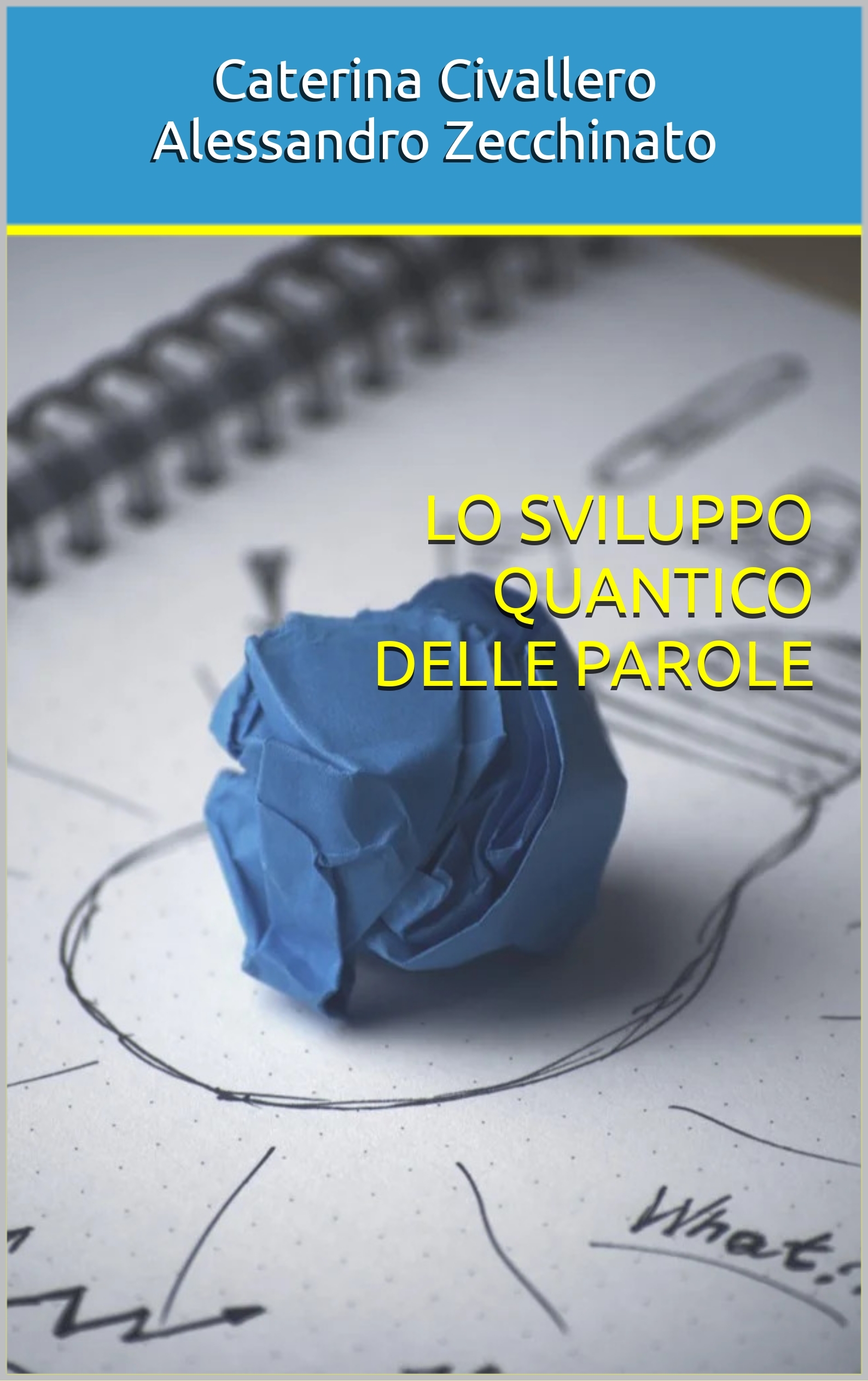 LO SVILUPPO QUANTICO DELLE PAROLE